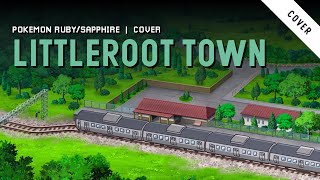 Littleroot Town cover Pokémon RubySapphireEmerald [upl. by Eliot]