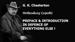 Orthodoxy by G K Chesterton Preface Audio book [upl. by Anual732]