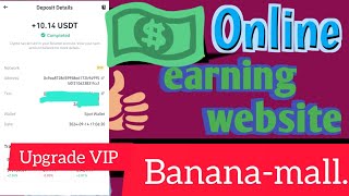 bananamall upgrade plan instant withdraw USDT [upl. by Aiynat641]