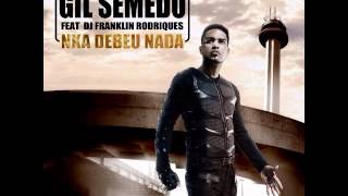 GiL Semedo Nka Debeu Nada Feat Franklin Rodriques 2014 [upl. by Cinimod603]