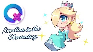 Super Mario Galaxy  Rosalina in the Observatory Remix [upl. by Ahcila98]