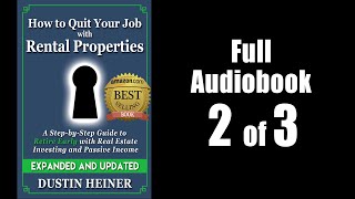 2 of 3 How to Quit Your Job with Rental Properties Real Estate Investing Audiobook by Dustin Heiner [upl. by Gaylene]