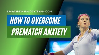 How to Overcome Performance Anxiety in Tennis [upl. by Adoree]