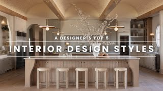 Top 5 Interior Design Styles Explained  Find Your Design Style [upl. by Nwatna]