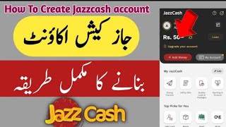 How to create new jazzcash app account 2024  Make jazzcash account in mobile banane ka tariqa app [upl. by Moguel767]