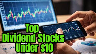 Stocks Under 10 That Pay Dividends and Have Growth Potential [upl. by Gadmann]