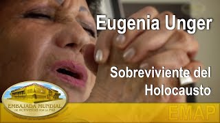 Eugenia Unger  Sobreviviente del holocausto Holocaust Survivor  EMAP [upl. by Leach207]