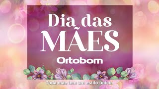 Dia das mãe Ortobom [upl. by Ettenad]