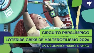 2ª fase Circuito Paralímpico Loterias Caixa de halterofilismo  até 55kg e até 61kg [upl. by Allemat]