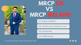 MRCPUK vs MRCPI Ireland Differences and Similarities MRCP 2023 [upl. by Notsreik820]