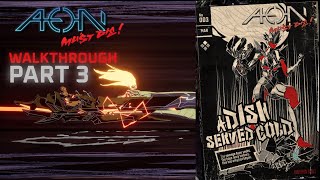 Aeon Must Die Walkthrough Part 3  A Dish Served Cold [upl. by Aivlis]