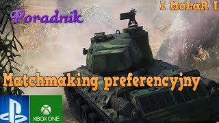 Poradnik dla początkujących  Czym jest Matchmaking preferencyjny WoT Console PL [upl. by Essirahc545]