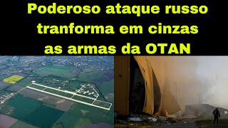 Ucrânia em lágrimas Ataque colossal da Rússia reduz a cinzas as armas da OTAN [upl. by Aloysia]