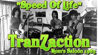 Tranzaction  Live quotSpeed Of Lifequot 1983 [upl. by Tavia150]