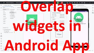 How to bring one widget over another in your Android Apps layout  overlap the widgets [upl. by Pyne]