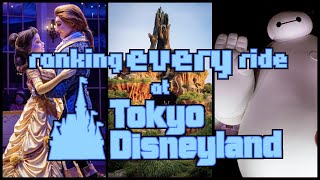 Ranking All 30 Rides at Tokyo Disneyland [upl. by Akcirderf]