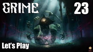 GRIME  Lets Play Part 23 The Final Performance [upl. by Naxor]