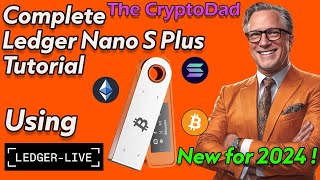 🚀 Complete Ledger Nano S Plus Tutorial 📦  Secure Your Bitcoin Ethereum amp Solana 🔑 [upl. by Penney192]