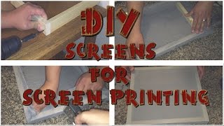 DIY screens for screen printing [upl. by Dorise]