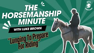 🐴 The Horsemanship Minute  Lunge at a Lope to Prepare for Riding 🏇 [upl. by Munt]