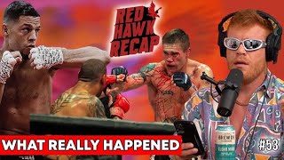 Fist Fighting Nick and Nate Diaz In The Hospital  RedHawk Recap  EP53 [upl. by Enyrat]