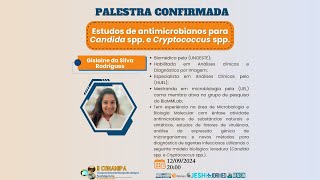 Palestra 11 Estudos de antimicrobianos para Candida spp e Cryptococcus spp [upl. by Aniara492]