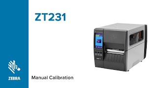 How to Manually Calibrate the ZT231 Printer  Zebra [upl. by Leasia804]