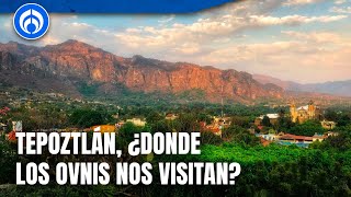 Tepoztlán el lugar de México donde aseguran que han captado OVNIs [upl. by Animar]