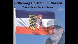 Torsten Lange  Schleswig Holstein im Norden [upl. by Wayolle993]