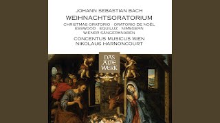 Weihnachtsoratorium BWV 248 Part I Jauchzet frohlocket [upl. by Reeve941]