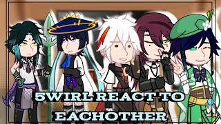 5WIRL React to Eachother  Genshin Impact  GCRV [upl. by Rysler]