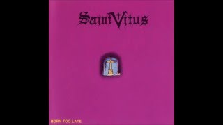 Saint Vitus  Born Too Late [upl. by Jat30]