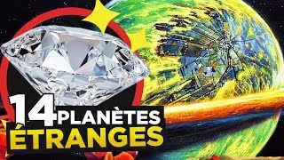 14 PLANÈTES les plus ÉTRANGES de lUNIVERS [upl. by Anilec]