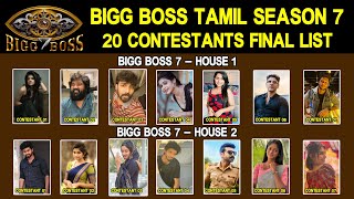 Bigg Boss Tamil 7  20 Contestants Final List  BB7 Tamil House 1 amp House 2 Contestants List [upl. by Munsey]