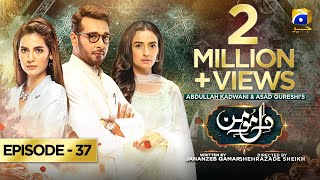 DileMomin  Episode 37  Eng Sub  19th March 2022  Har Pal Geo [upl. by Ycniuq]