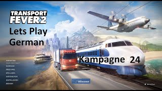 Lets Play TPF2 Kampagne 24 Abschluss Mission quotSchweizer Qualitätquot der Kampagne 2 [upl. by Aremihc]