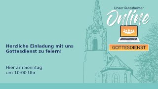 Gottesdienst zum Ewigkeitssonntag Johanneskirche Rutesheim 26112023 1000 Uhr [upl. by Yleoj]