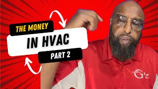 The Money in Hvac Part 2 [upl. by Eisenstark]