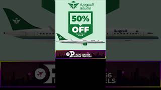 how to get 50  discount on saudi airlines now only for 24hrs aviation crew travelsystem [upl. by Faydra]