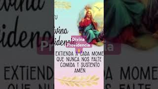 🔴 Oración a la DIVINA PROVIDENCIA 🙏 [upl. by Marcos]