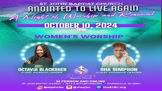 ✨ Anointed to Live Again A Night of Worship amp Renewal  October 10 2024  St John Baptist Church [upl. by Robillard]