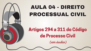 CONCURSO TJSP  Lei em áudio Direito Processual Civil Artigos 294 a 311 do CPC [upl. by Onek317]