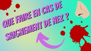 Que FAIRE en cas de SAIGNEMENT de NEZ [upl. by Grantham]