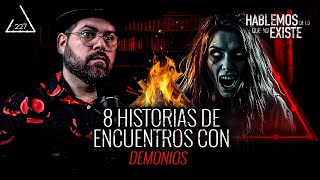 8 Historias de Demonios Grimorios y Hospitales  EL NARRADOR  EP 227 [upl. by Oisinoid]