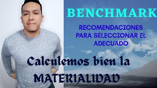 Recomendaciones para seleccionar el Benchmark adecuado  MATERIALIDAD para CONTADORES y AUDITORES [upl. by Aix]