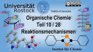 Organische Chemie Teil 10 Reaktionsmechanismen [upl. by Erot]