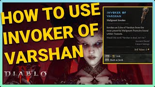 How to Use Invoker of Varshan  Diablo 4  Quick Guide [upl. by Pedaiah419]