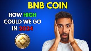 How High can BNB COIN go in 2024 [upl. by Seuqcaj351]