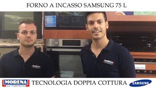 Forno a incasso Samsung Dual Cook [upl. by Colvert]