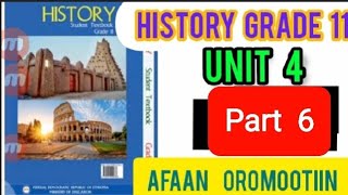 History Grade 11 unit 4 part 6 Afaan Afaan oromootiin [upl. by Hasseman]